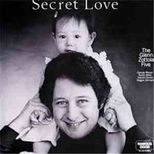 Glenn Zottola - Secret Love