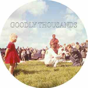 Goodly Thousands - Goodly Thousands