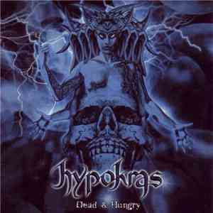 Hypokras - Dead & Hungry