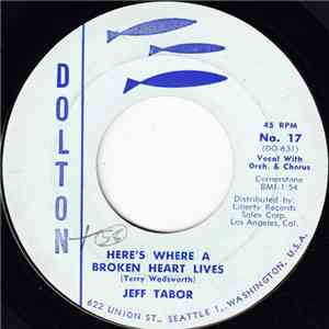Jeff Tabor - Here's Where A Broken Heart Lives