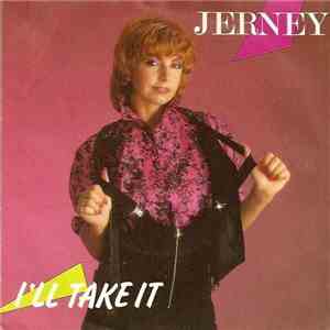 Jerney - I'll Take It