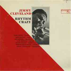 Jimmy Cleveland - Rhythm Crazy