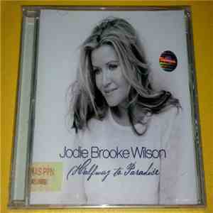 Jodie Brooke Wilson - Halfway To Paradise