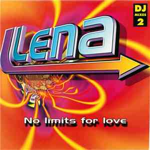 Lena  - No Limits For Love (DJ Mixes 2)