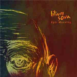 Lilium Sova - Epic Morning