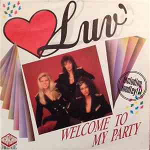 Luv' - Welcome To My Party