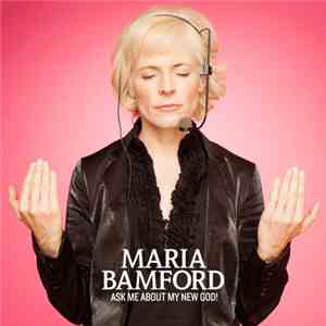 Maria Bamford - Ask Me About My New God!