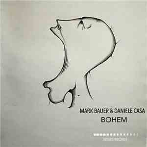 Mark Bauer & Daniele Casa - Bohem