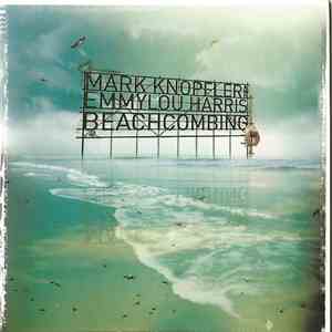 Mark Knopfler, Emmylou Harris - Beachcombing
