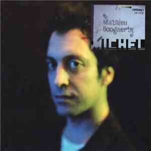 Mathieu Boogaerts - Michel (Spécial)