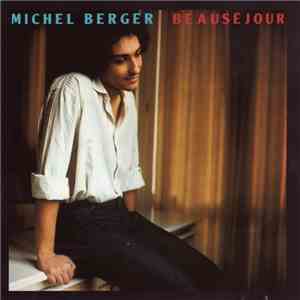 Michel Berger - Beauséjour