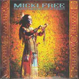 Micki Free - The Native American Flute As Therapy