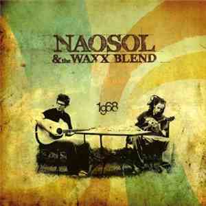 Naosol & The Waxx Blend - 1968