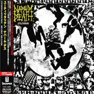 Napalm Death = ナパーム・デス - Utilitarian = ユーティリタリアン