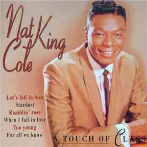 Nat King Cole - A Touch Of Class