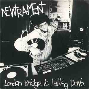 Newtrament - London Bridge Is Falling Down