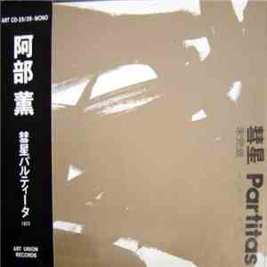 阿部薫 - 彗星 Partitas