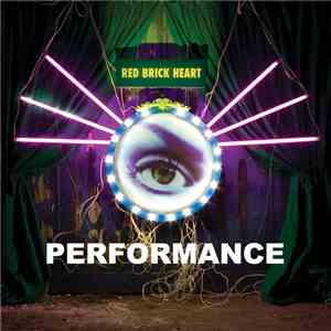 Performance  - Red Brick Heart