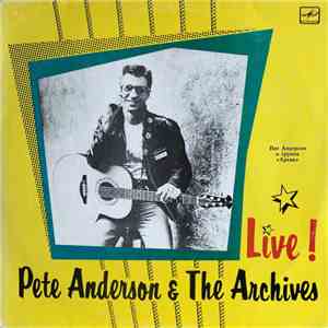 Pete Anderson & The Archives - Live!