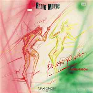 Radio Movie - Do What You Want (Long Version)