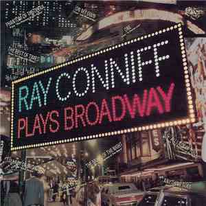 Ray Conniff - Plays Broadway