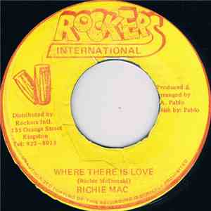 Richie Mac - Where There Is Love