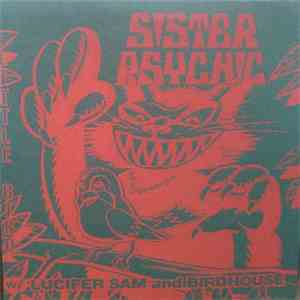 Sister Psychic - Little Bird / Lucifer Sam