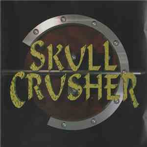 Skullcrusher - Skullcrusher
