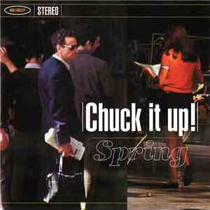 Spring - Chuck It Up !