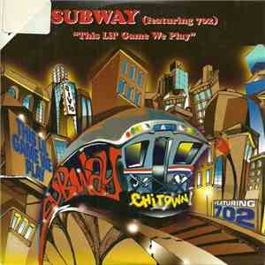 Subway Featuring 702 - This Lil' Game We Play
