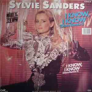 Sylvie Sanders - I Know, I Know