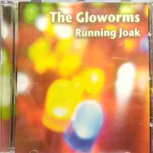 The Gloworms - Running Joak
