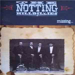 The Notting Hillbillies - Missing...Presumed Having A Good Time