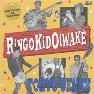Tokyo Skunx - Ringo Kid Oiwaké