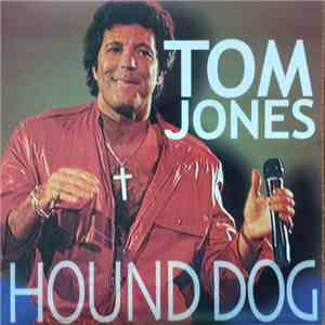 Tom Jones - Hound Dog