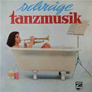 Various - Schräge Tanzmusik