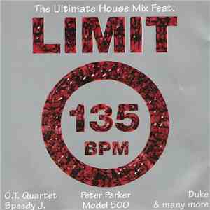 Various - The Ultimate House Mix Feat. LIMIT 135 BPM