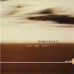Windstärke 4 - Lunar Oder Solar?