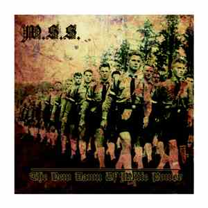 W.S.S. - The New Dawn Of White Power