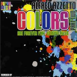 Alfred Azzetto feat. Geneive Allen - Colors Are Forever (Part Two)
