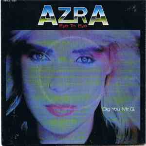 Azra  - Eye To Eye / Dig You Mr. G