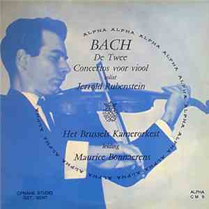 Bach, Jerrold Rubenstein, Het Brussels Kamerorkest, Maurice Bonnaerens - Ba ...