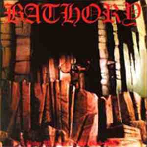 Bathory - Under The Sign Of The Black Mark