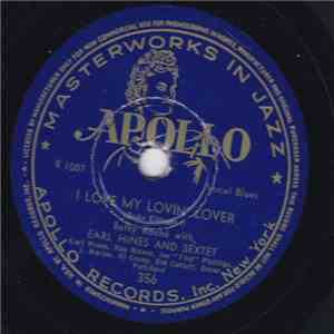 Betty Roché With Earl Hines And Sextet - I Love My Lovin' Lover / Life With ...