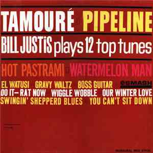 Bill Justis - Plays 12 Top Tunes