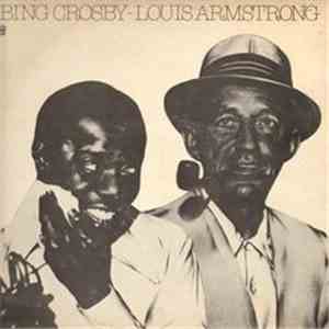 Bing Crosby And Louis Armstrong - Bing Crosby And Louis Armstrong