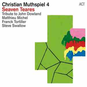 Christian Muthspiel 4 - Seaven Teares