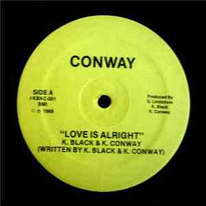 Conway  - Love Is Alright