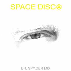 DJ Spy.der - Space Disco
