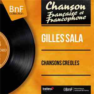 Gilles Sala - Chansons Creoles